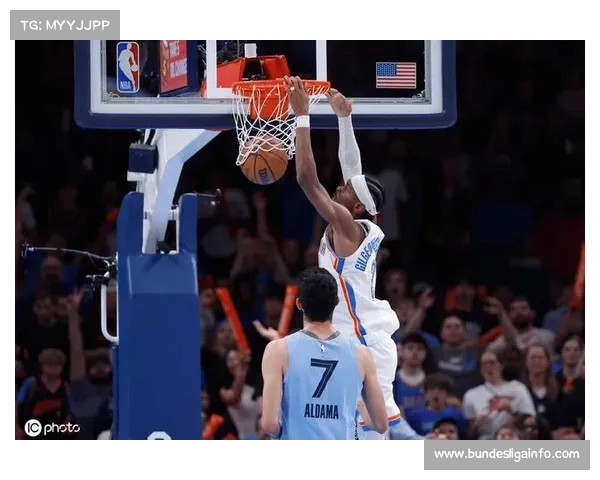 亚历山大率领雷霆主场迎战国王 力争赛季开局五连胜